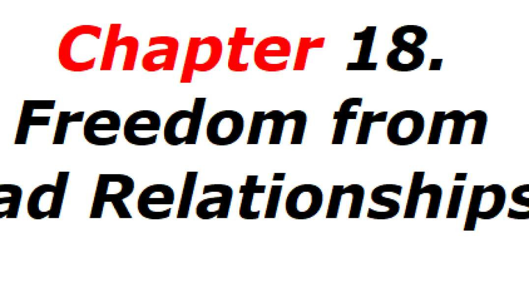 Freedom from Bad Relationships