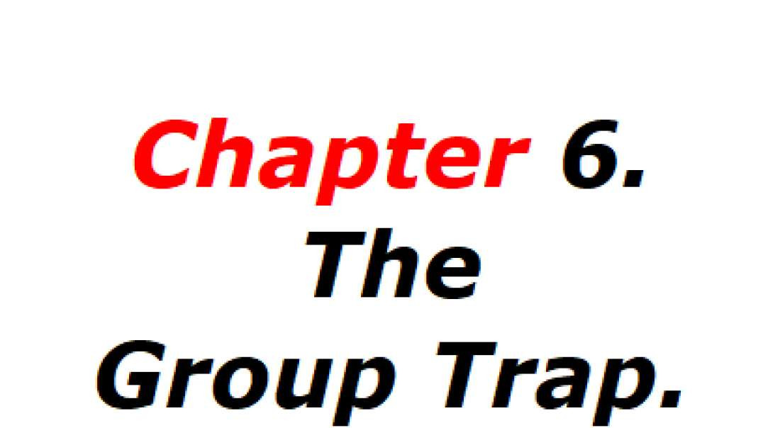 The Group Trap