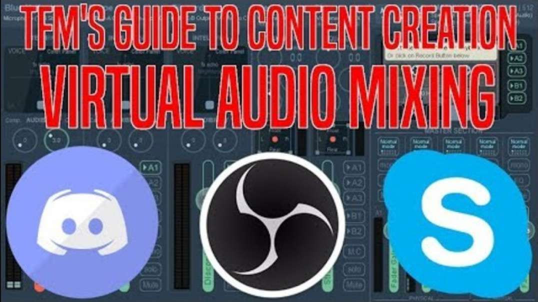 Guide to Content Creation: Part 5: Virtual Audio Mixing