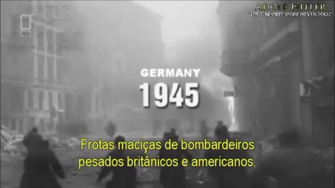 Adolf Hitler - A Maior História Jamais Contada Part 17