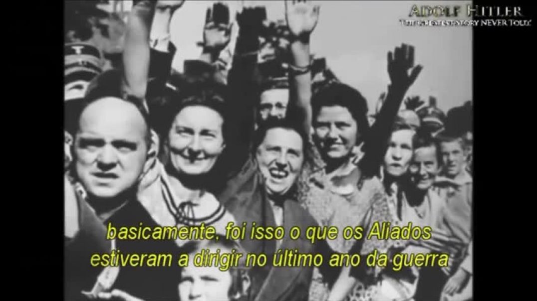 Adolf Hitler - A Maior História Jamais Contada Part 14