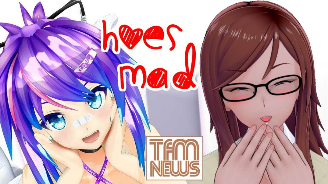 News: Hoes Mad