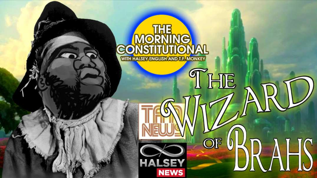 News: The Wizard of Brahs (Morning Constitutional)