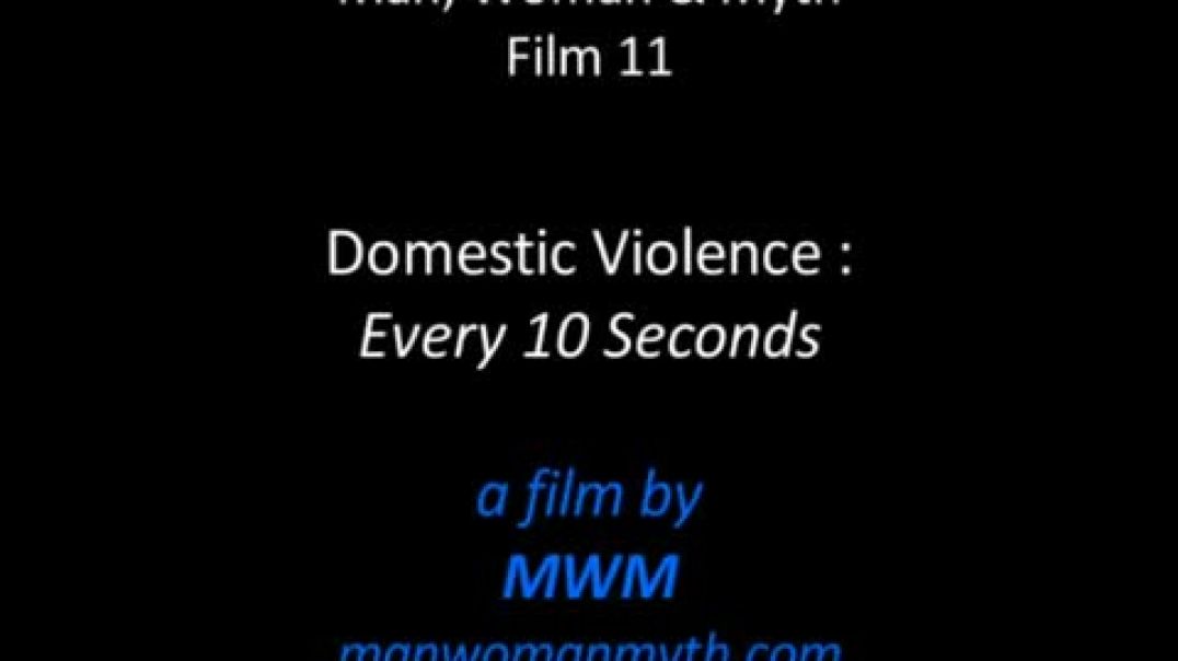 Domestic Violence - Every 10 Seconds