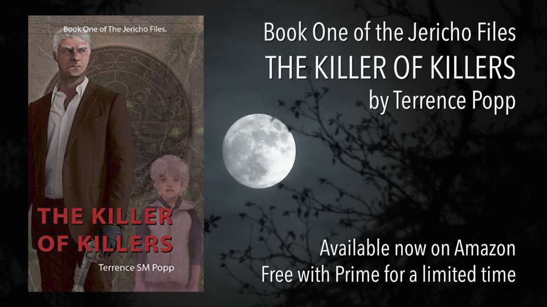 The Jericho Files: The Killer of Killers | Available Now on Amazon!