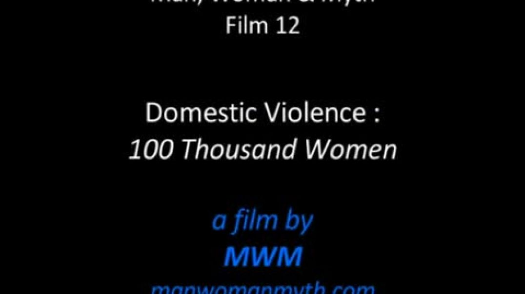 Domestic Violence - 100 Thousand Women