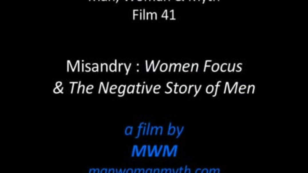 Misandry - Women Focus