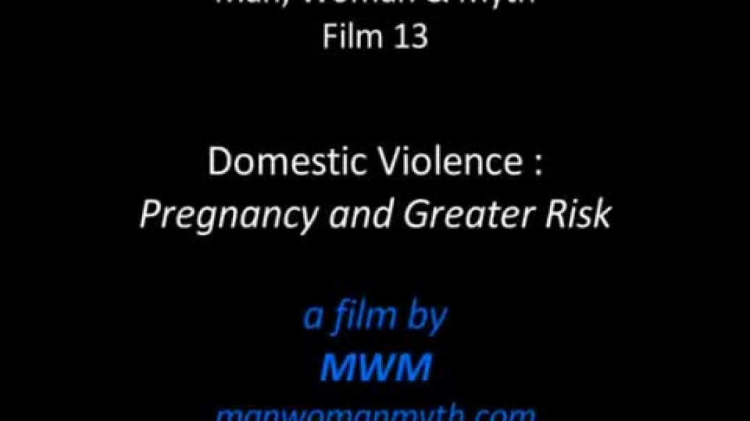 Domestic Violence - Pregnancy and Greater Risk