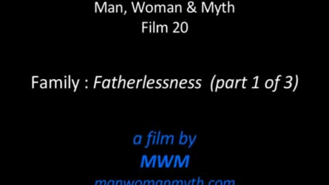 Family - Fatherlessness (1 of 3)