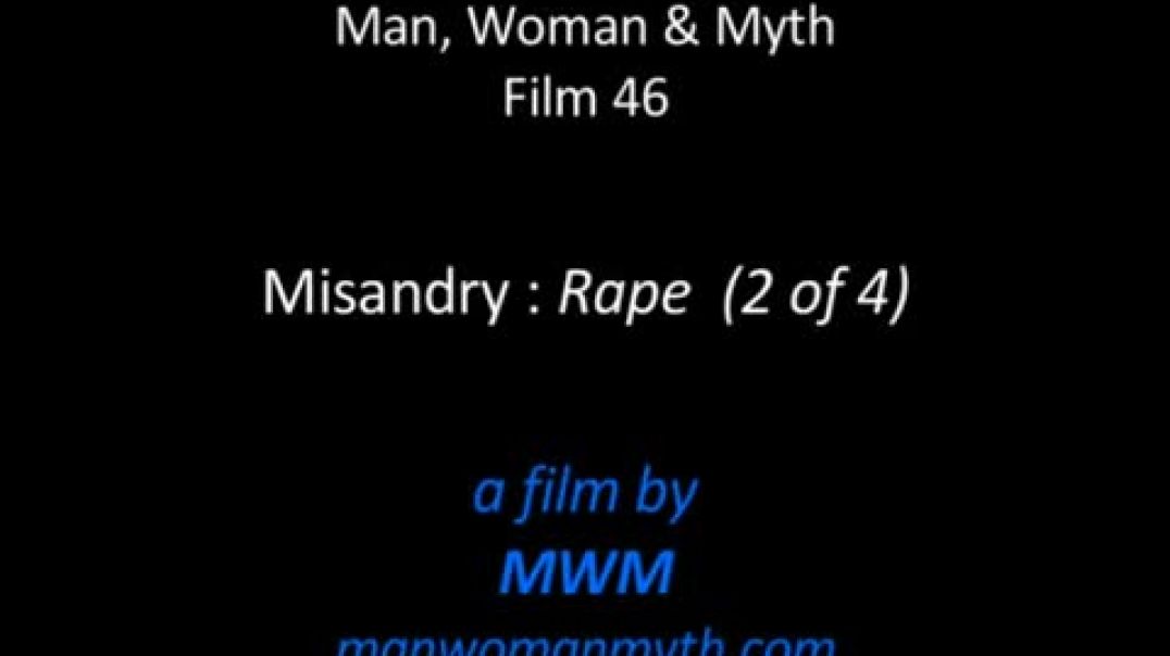 Misandry - Rape (2 of 4)