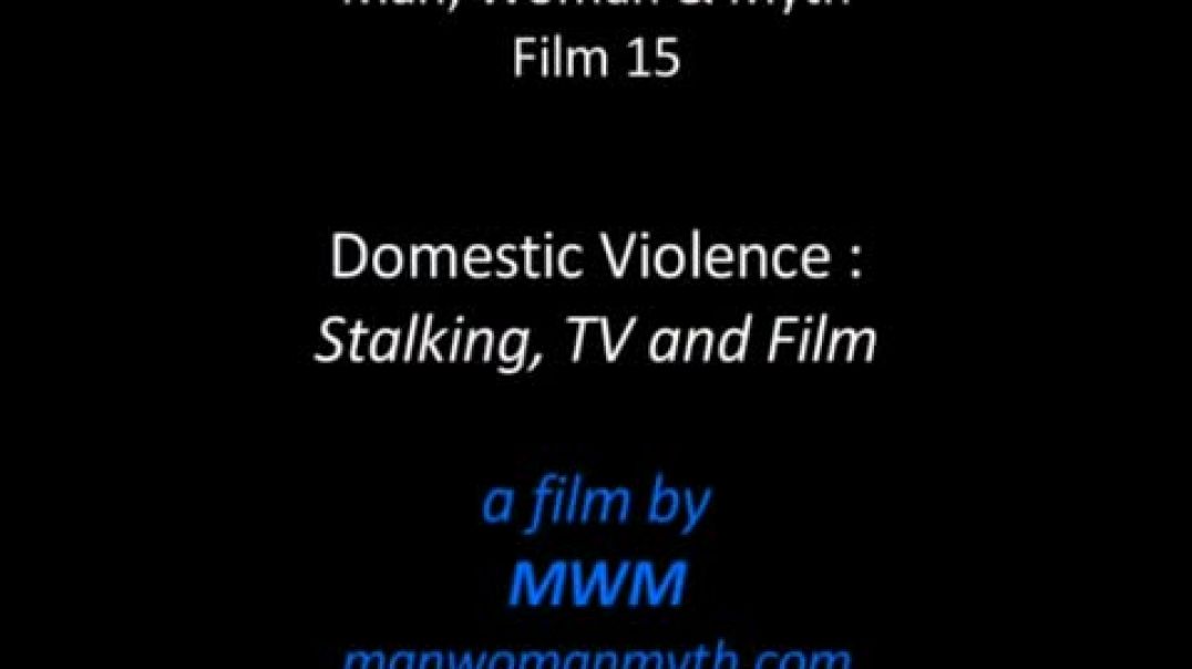 Domestic Violence - Stalking, TV and Film