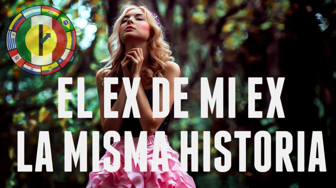 14 EL EX DE MI EX, SIEMPRE LA MISMA HISTORIA - MGTOW EN ESPAÑOL