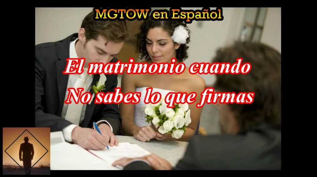 Obstinator Ob - El matrimonio cuando no sabes lo que firmas - MGTOW