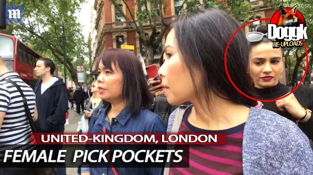 FEMALE PICKPOCKETS CAUGHT on Camera STEALING TOURISTS (ENGLAND, LONDON)