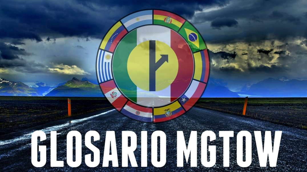 26 GLOSARIO MGTOW (METAFORAS Y REFERENCIAS) - MGTOW EN ESPAÑOL