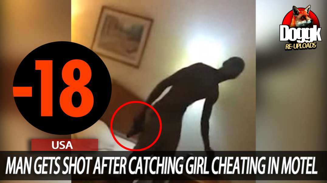 [+18] MAN GETS SHOT AFTER CATCHING GIRLFRIEND CHEATING in MOTEL (USA)