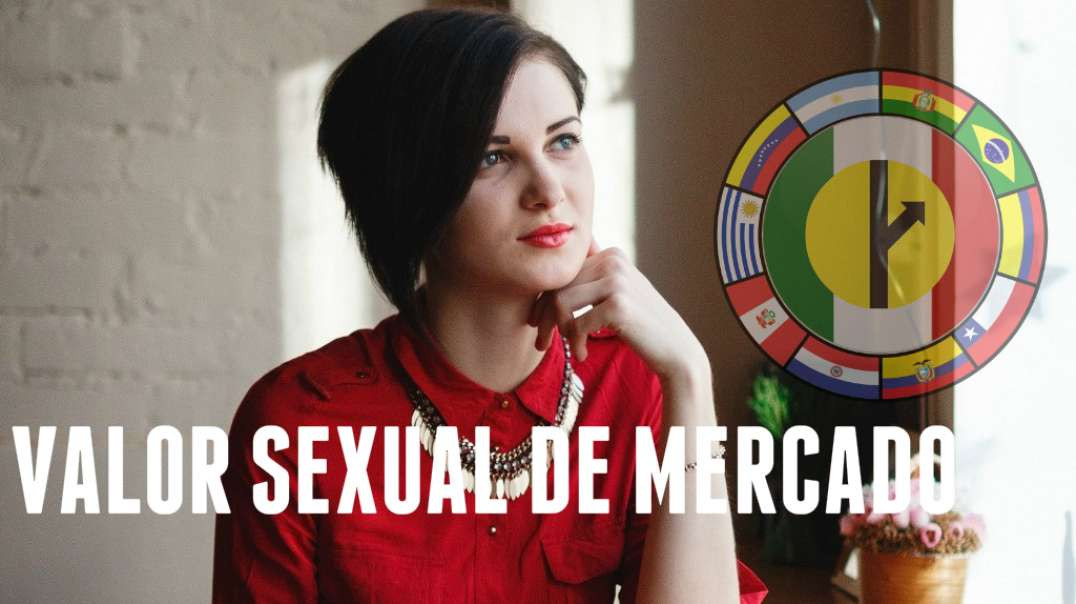 10 VALOR SEXUAL DE MERCADO - MGTOW EN ESPAÑOL