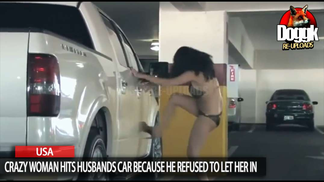 CRAZY CHICK in BIKINI HITS HUSBANDs CAR Because HE REFUSED to LET HER IN (USA)