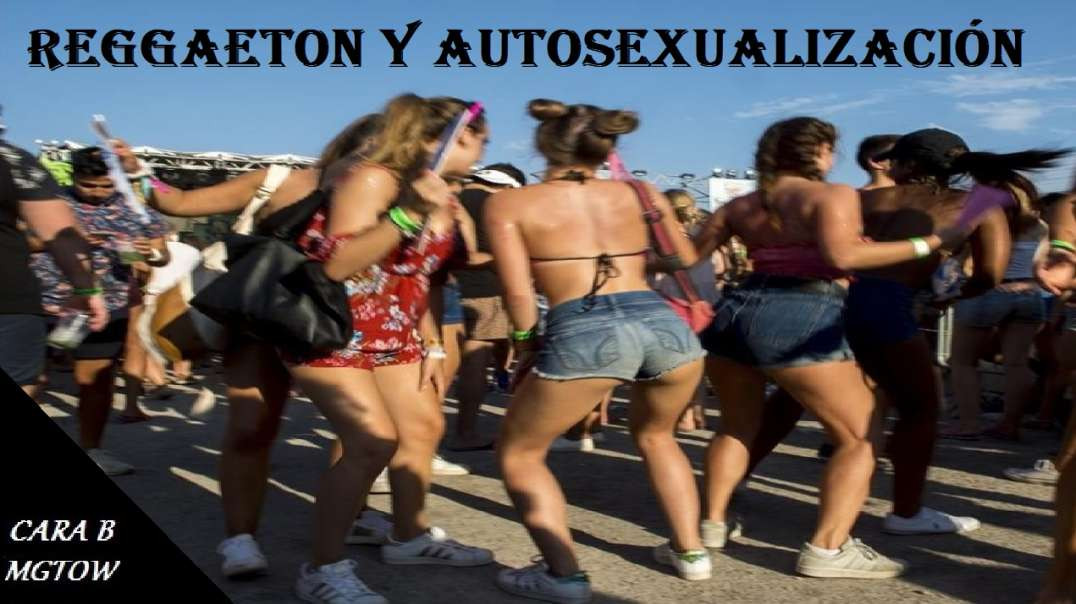 El Reggaeton y la autosexualización femenina