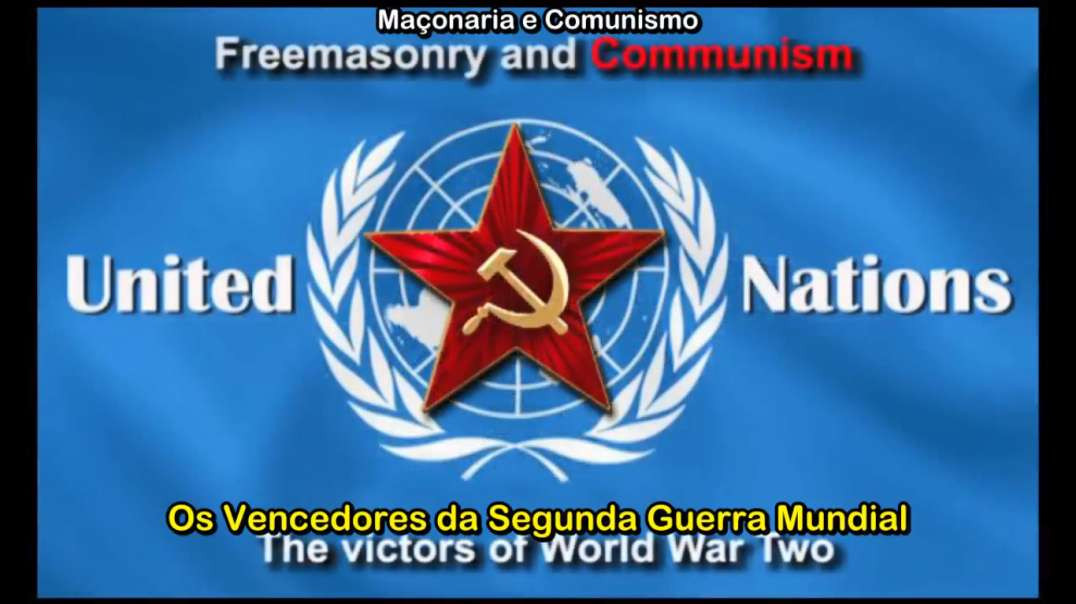 Episódio 7 - Nova Ordem Mundial: Comunismo pela Porta dos Fundos | As Nações Unidas