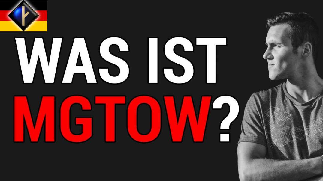 Was ist MGTOW?