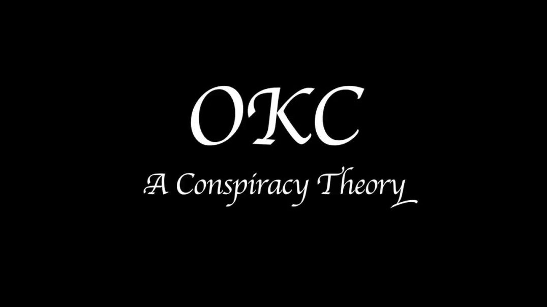 James Corbett - OKC A Conspiracy Theory