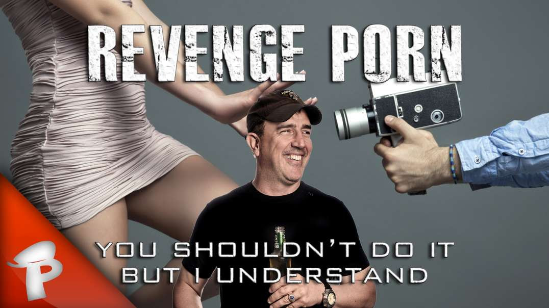 Revenge Porn: Just Desserts or Dick Move? | Popp Culture