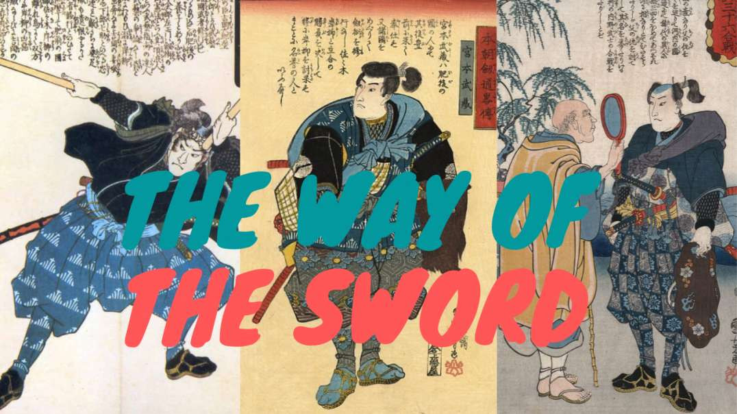 The Way of the Sword: Part One