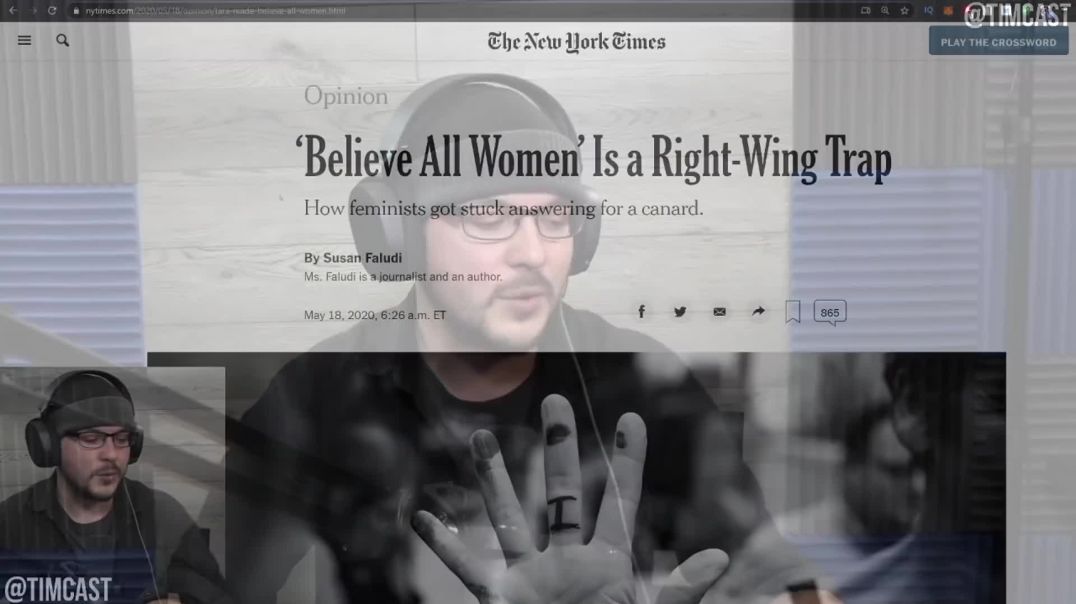 Tim Pool: The New York Times Says Believe All Women Is A Right-Wing Talking Point