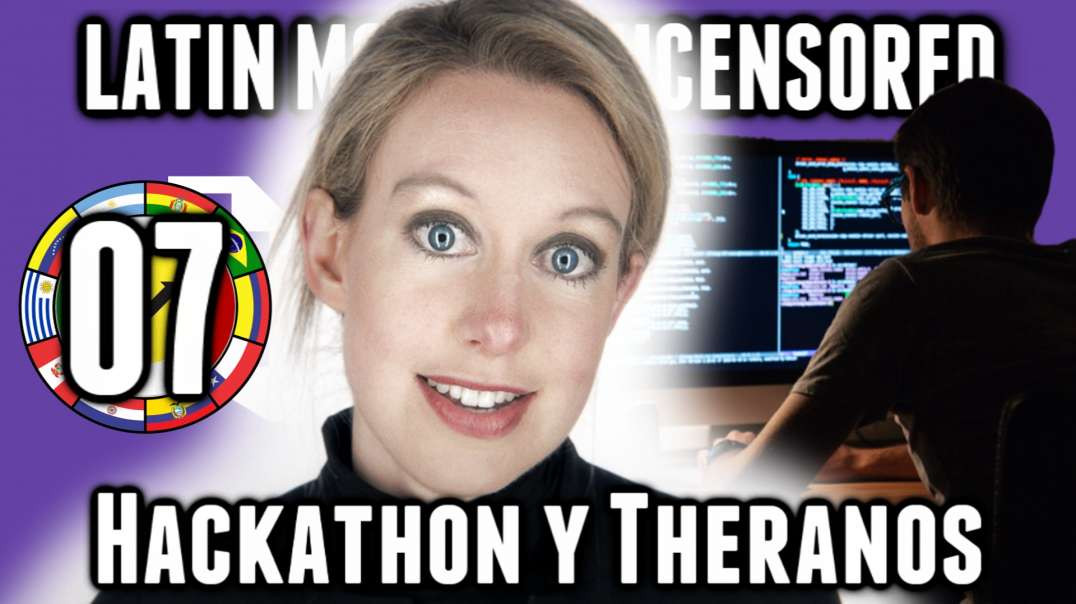 LHLP 07 - 01 Hackaton y Theranos