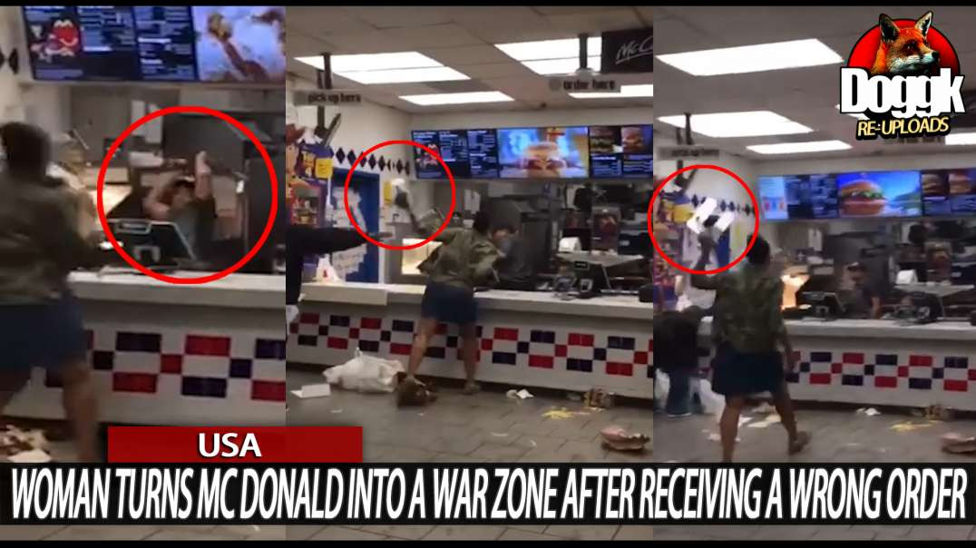 WOMAN TURNS MC DONALD INTO a WARZONE after RECEIVING a WRONG ORDER... (USA)