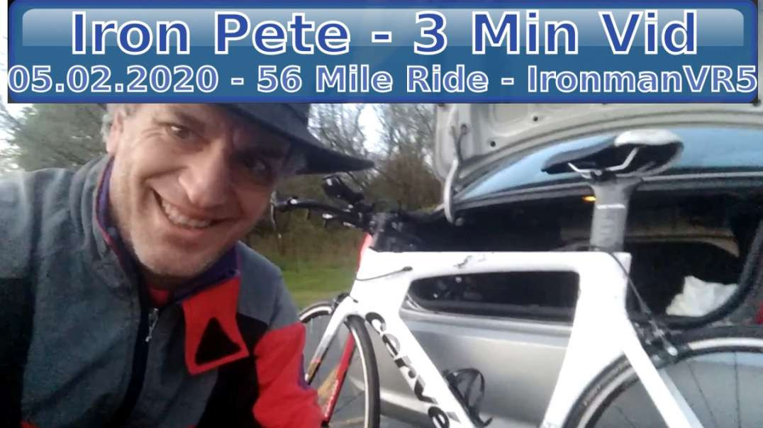 3 Minute Iron Pete Vid - Long 56 mile (90K) ride for Ironman VR