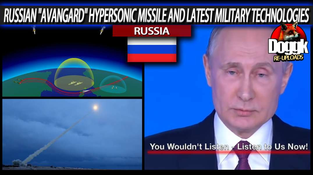 RUSSIAN "AVANGARD" HYPERSONIC MISSILE & LATEST MILITARY TECHNOLOGIES (RUSSIA)