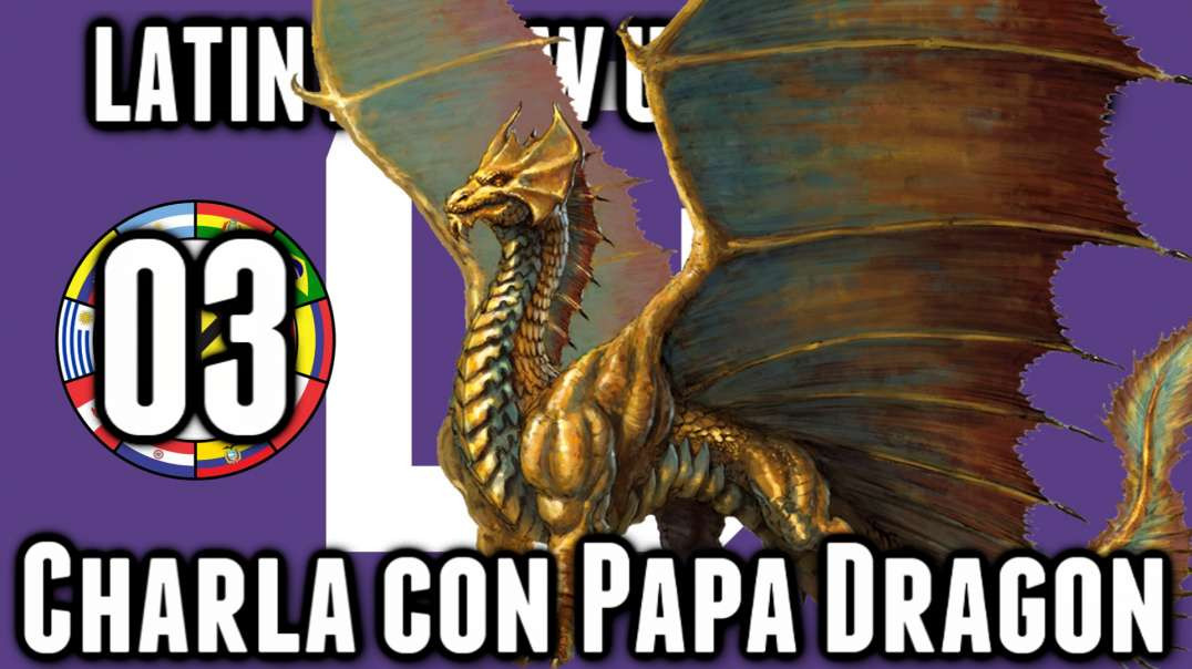 LHLP 03 - 03 Conversando con Papa Dragon