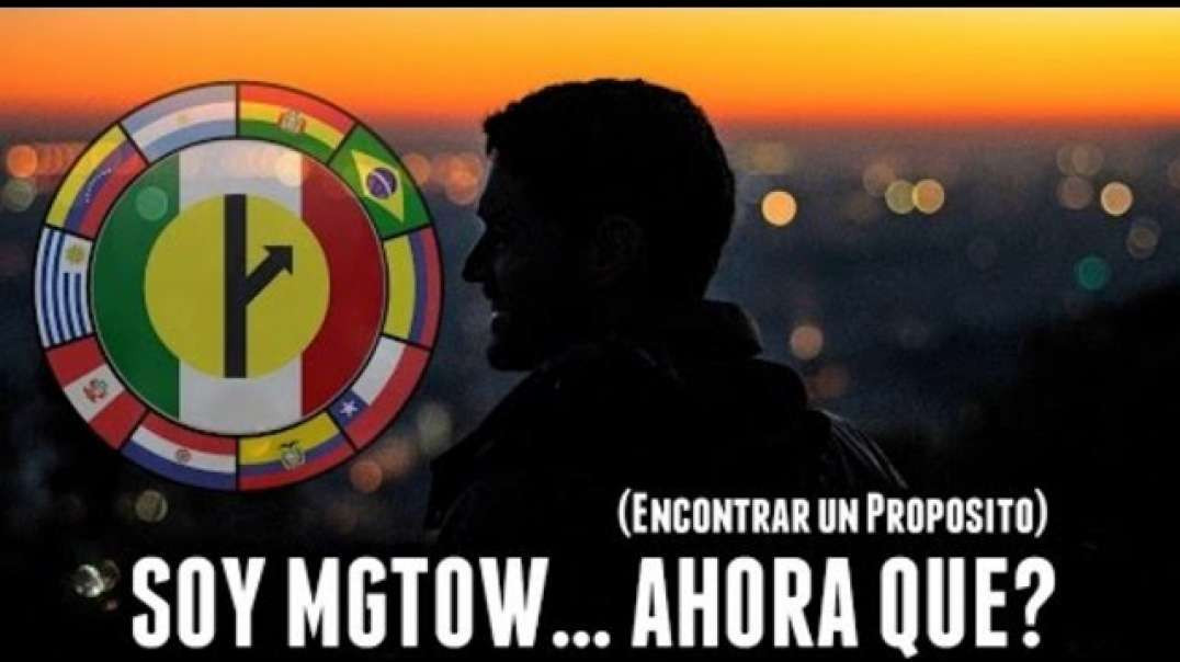 85 SOY MGTOW ¿AHORA QUE?  - MGTOW EN ESPAÑOL