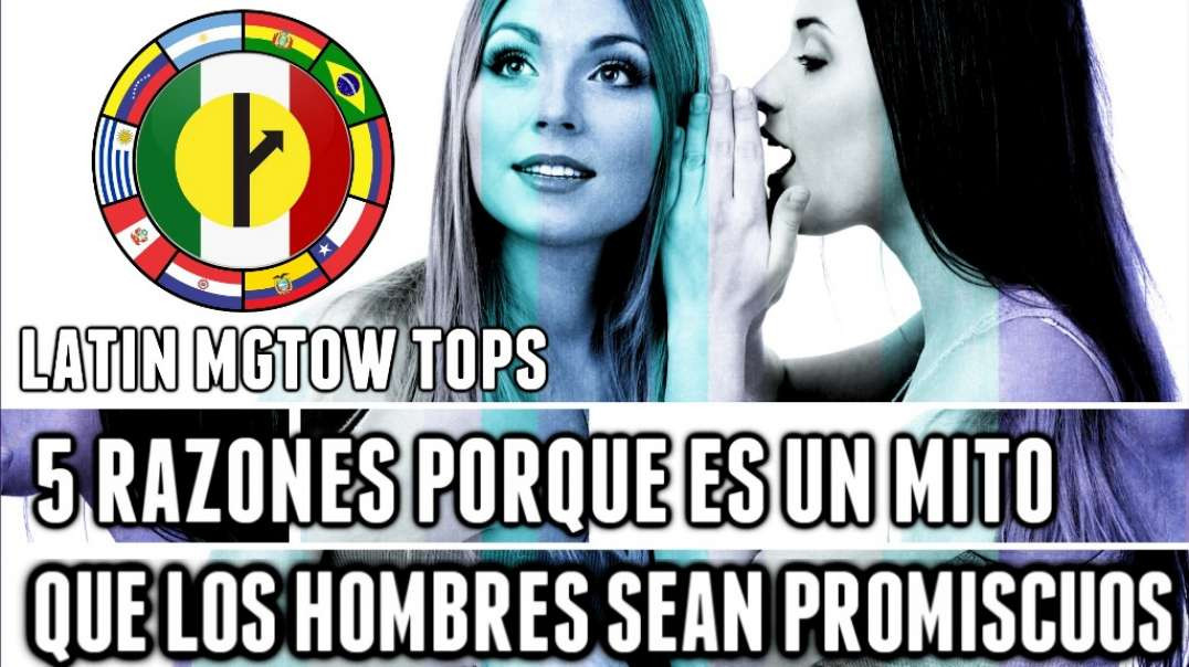 21 | 5 RAZONES PORQUE ES UN MITO QUE LOS HOMBRES SEAN MAS PROMISCUOS - LM TOPS