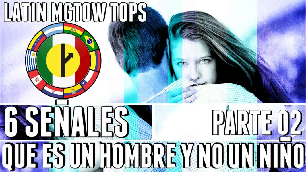 14 | 6 SEÑALES QUE SALES CON UN HOMBRE Y NO CON UN NIÑO 02 - LM TOPS