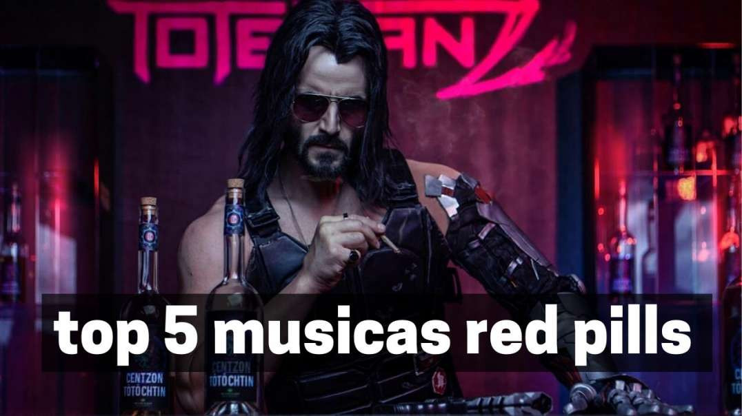 top 5 musicas red pill mgtow nacionais e gringas