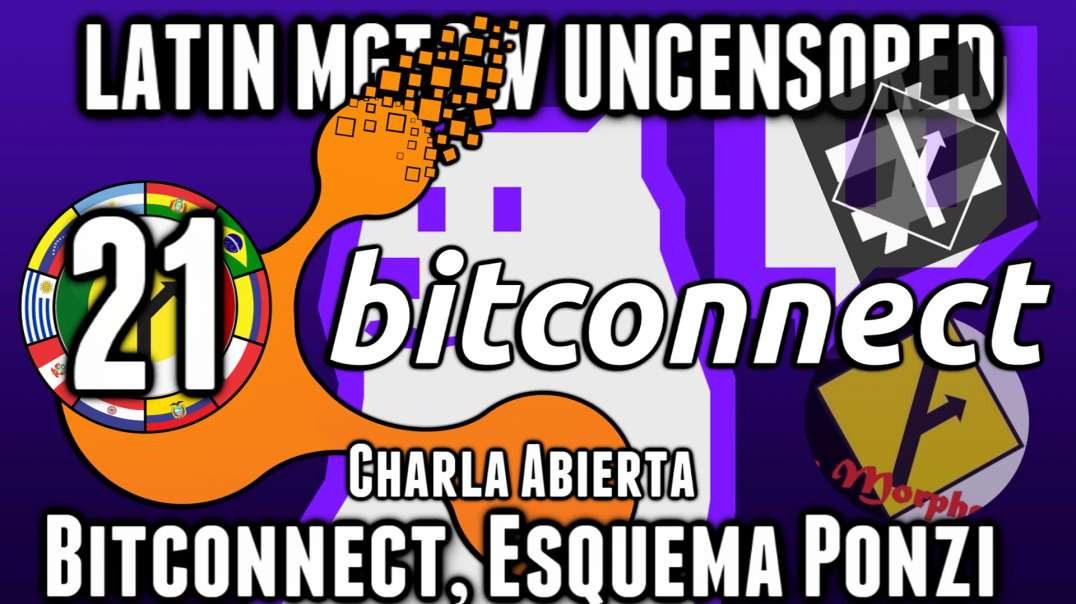 LHLP 21 - 03 CA Bitconnet y el esquema ponzi