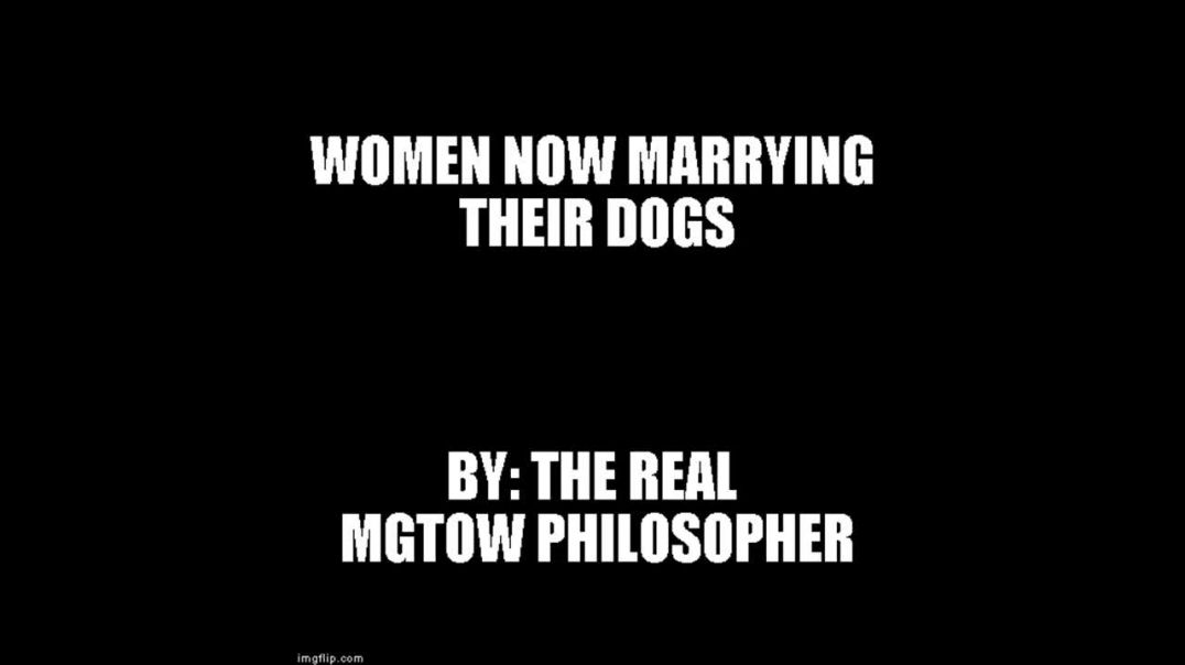 Women Now Marrying Their Dogs - LOL!