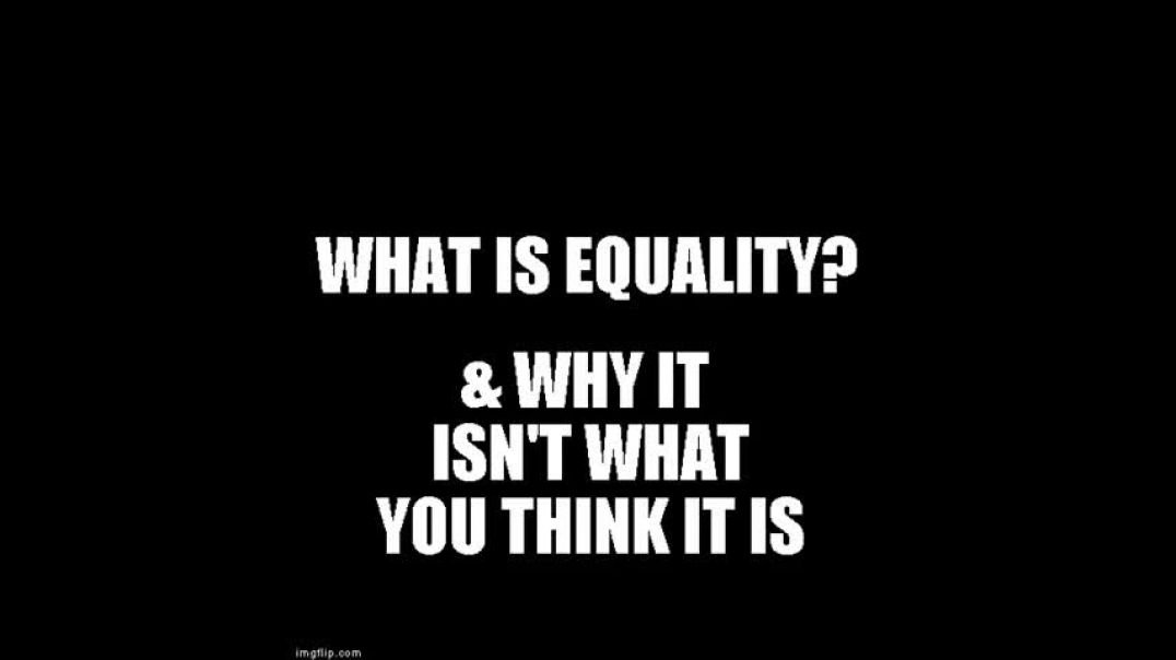 What Is Equality?