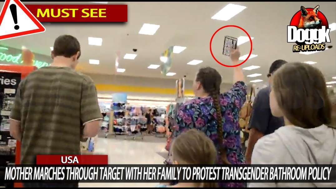 MOTHER MARCHES through TARGET with FAMILY to PROTEST TRANSGENDER BATHROOM POLICY... (USA)