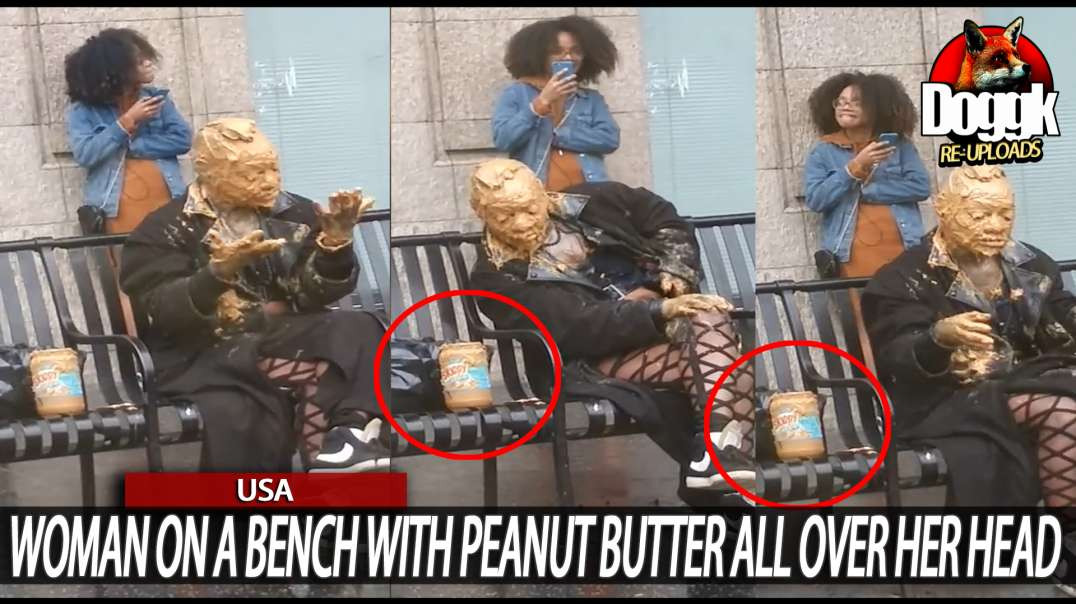 WOMAN ON A BENCH WITH PEANUT BUTTER ALL OVER HER HEAD.. "HILARIOUS" (USA)