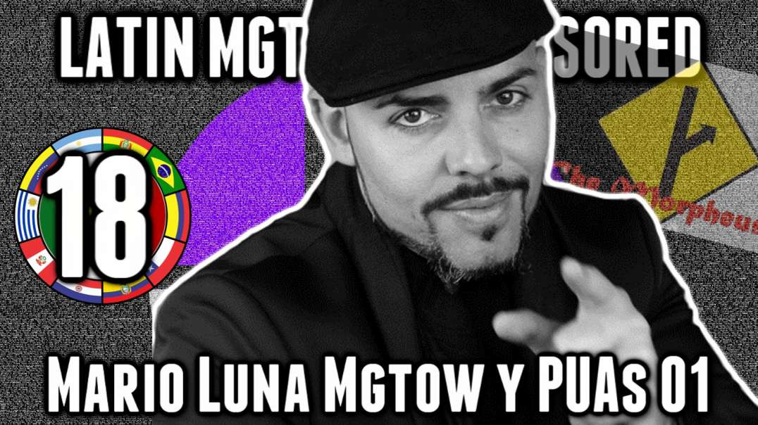 LHLP 18 - 04 Mario Luna MGTOW y No Fap 01