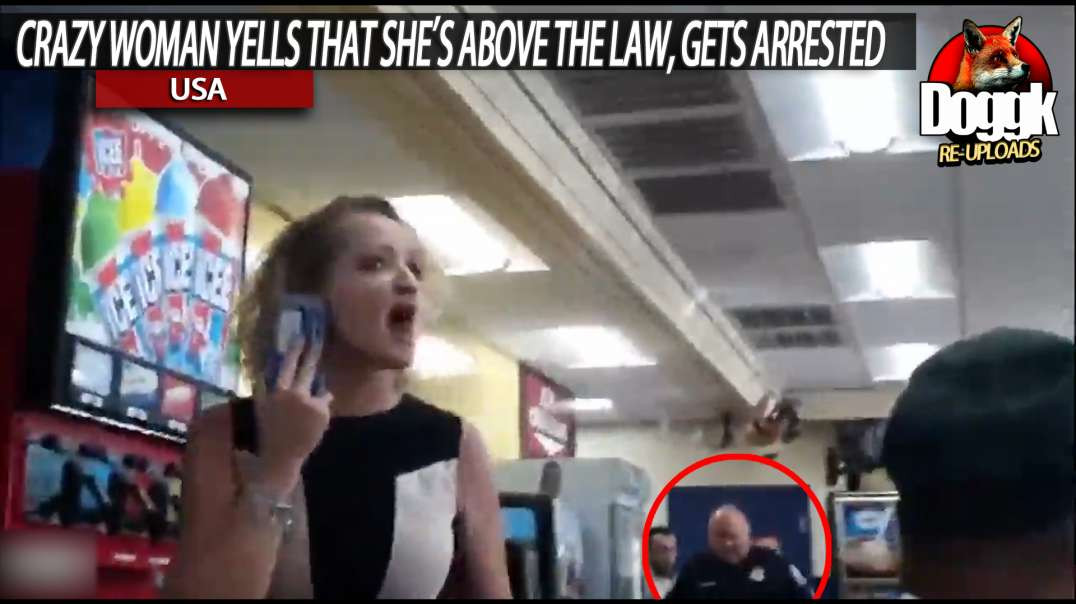 CRAZY WOMAN YELLS THAT SHE'S ABOVE THE LAW, GET'S ARRESTED... (USA)