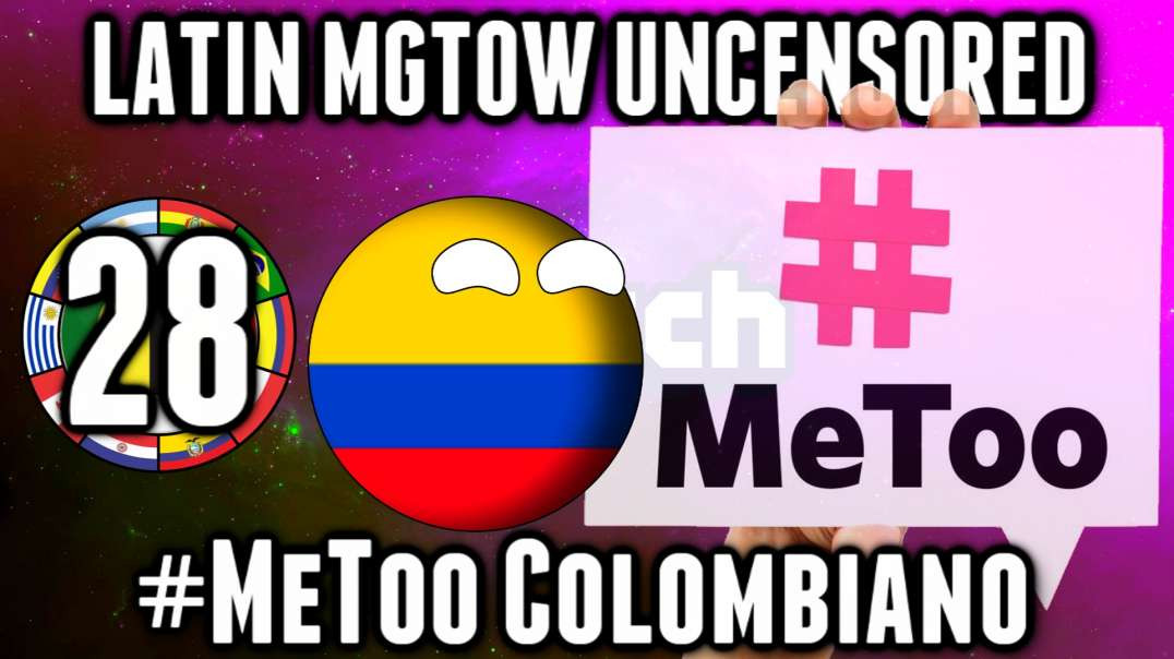 LHLP 28 - 06 #Metoo Colombiano