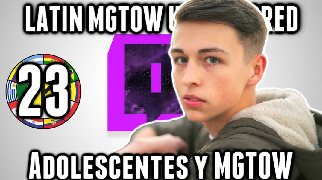 LHLP 23 | 01 Adolescentes y MGTOW