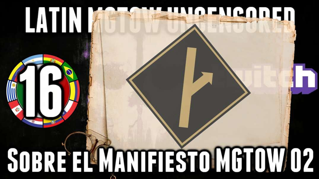 LHLP 16 - 02 Sobre Manifiesto MGTOW 02