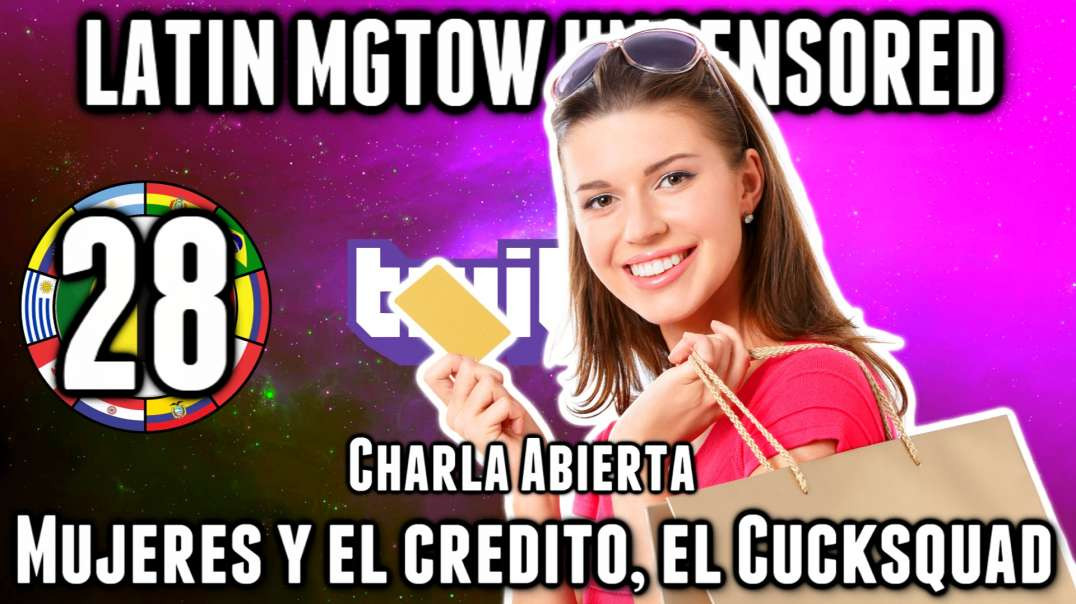 LHLP 28 - 12 Charla Abierta Mujeres con crédito, Cucksquad