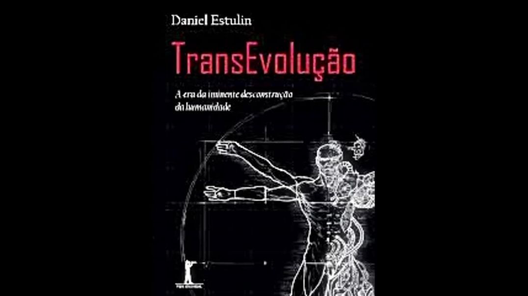 TransEvolução | Daniel Estulin, livro análise